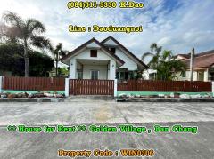 Golden Village, Ban Chang *** For Rent ***