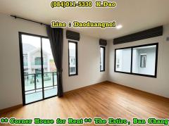 The Estiro, Ban Chang *** Corner House for Rent ***-202209191742241663584144507.jpg