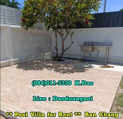 *** #Pool Villa for Rent *** Ban Chang - Near #Phla Beach-202410101128571728534537085.jpg