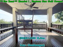 #Hamlet1, #Eastern Star Golf Course, Ban Chang *** House for Rent ***-202412101609451733821785612.jpg