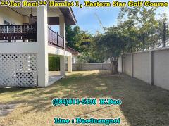 #Hamlet1, #Eastern Star Golf Course, Ban Chang *** House for Rent ***-202412101609521733821792174.jpg