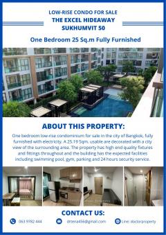 ขายดิเอ็กเซล ไฮด์อะเวย์ สุขุมวิท 50 คอนโด Low-Rise พร้อมผู้เช่า 1ห้องนอน 1 ห้องน้ำ 25.19 ตรม.  ฟรีเฟอร์นิเจอร์+เครื่องใช้ไฟฟ้า Best for Investment!!  The Excel Hideaway Sukhumvit50 Low-rise Condo for SALE (with tenant) One Bedroom 25.19 Sq.m.
