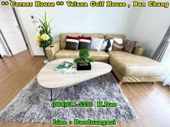 #Velana Golf House @Eastern Star Golf Course, Ban Chang *** Sale / Rent *** Corner House-202505191328451747636125094.jpg